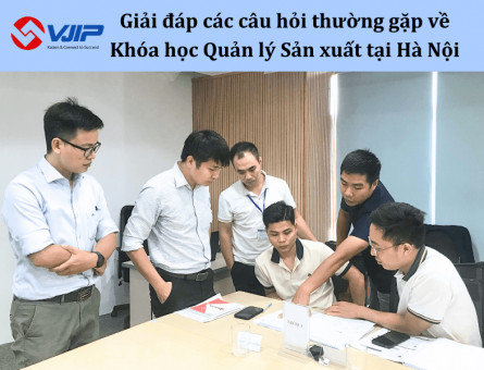 Ưu điểm của Khóa học Quản lý Sản xuất tại Hà Nội