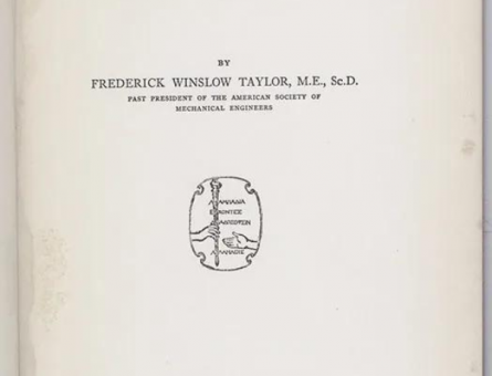 Lý Thuyết Quản Lí Khoa Học F. Taylor (1911) - Nền Tảng Cho Quản Lý Sản Xuất Hiện Đại